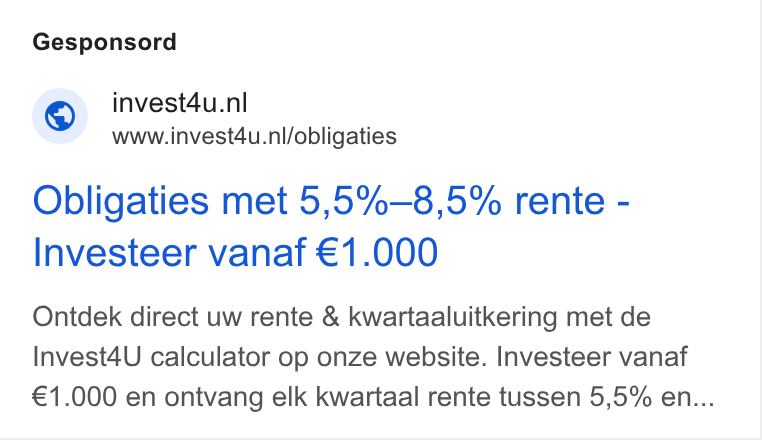 Zoekadvertentie van Invest4u: Obligaties met 5,5%–8,5% rente, investeer vanaf 1.000 euro